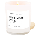 Best Mom Ever! Soy Candle - White Jar - 11 oz (Spa Day)